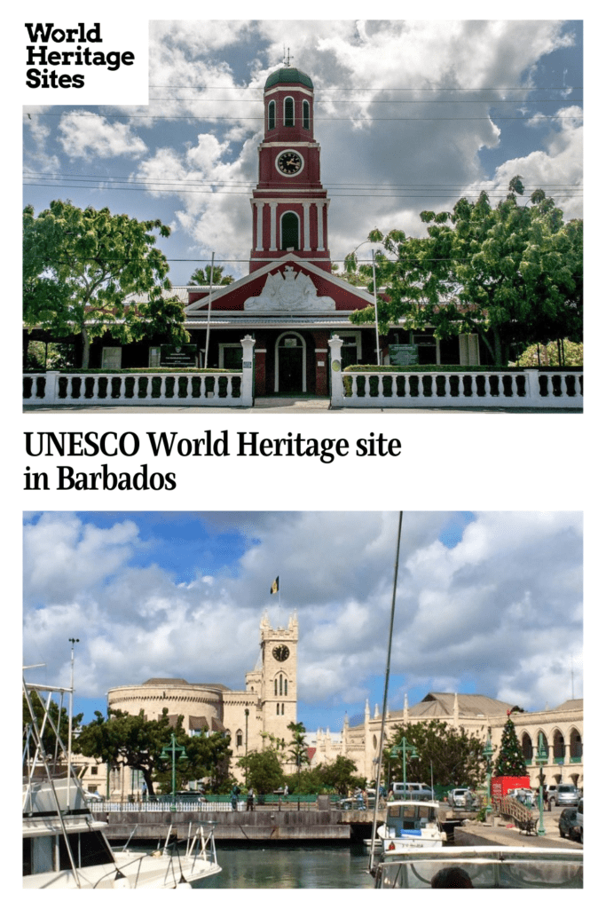 Text: UINESCO World Heritage site in Barbados. Images: above, the tall red garrison clock in Bridgetown. Below, more colonial buildings in Bridgetown.