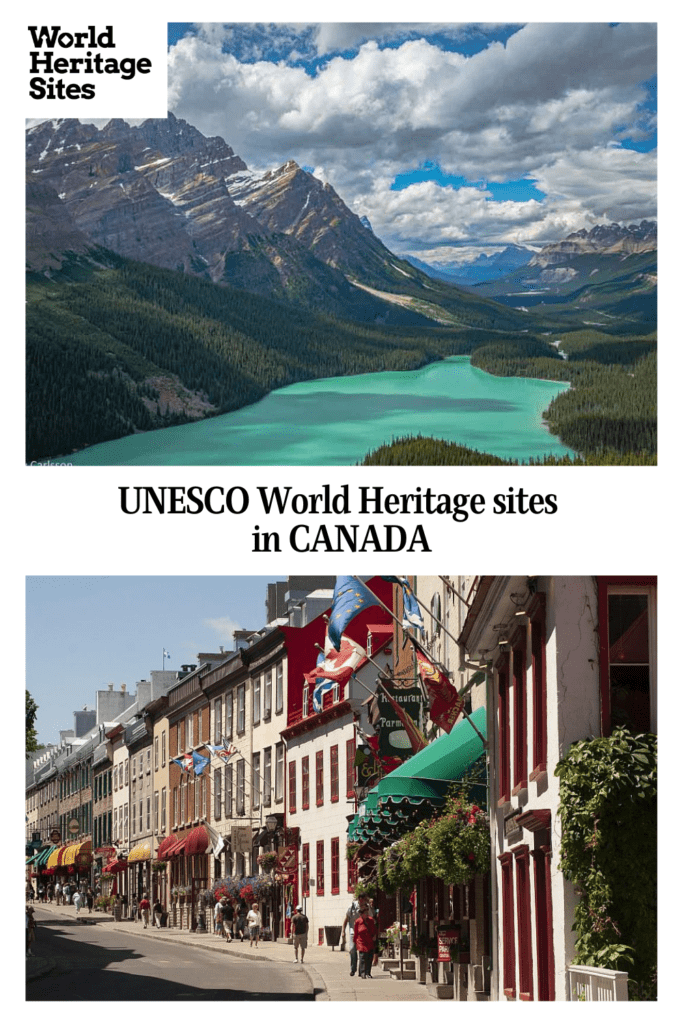 Text: UNESCO World Heritage sites in CANADA. Images: above, a lake surrounded by mountains; below, a row of colorful old buildings