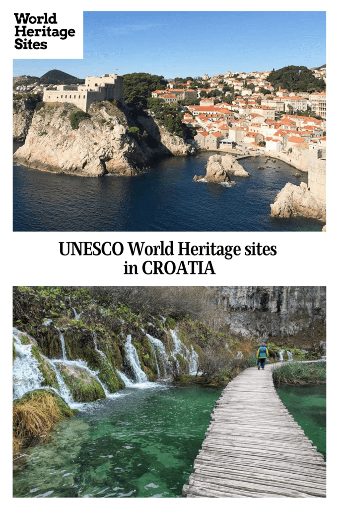 Text: UNESCO World Heritage sites in Croatia. Images: above, a view of a fortress in Dubrovnik perched above the sea; below, Plitvice falls.