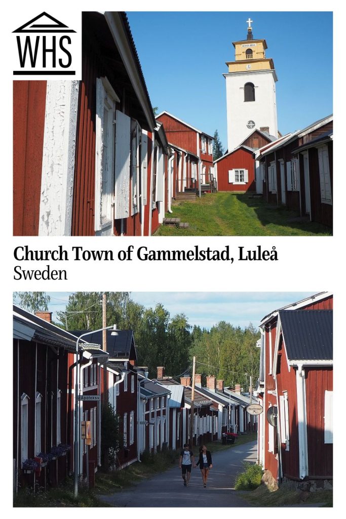 Text: Church Town of Gammelstad, Luleå, Sweden.
Images: Top, a path between small red houses with white trims. A tall white church tower reaches above them in the back.
Bottom, a road between red houses with a white trim, curving off to the right. A couple, holding hands, walks on the road.