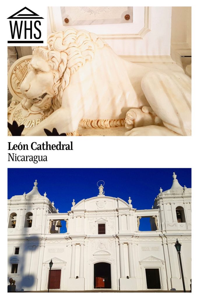Text: León Cathedral, Nicaragua.
Images: Top, a large stuatue of a lion laying down. Bottom, front view of the cathedral: white plaster, symmetrical and only two stories tall.