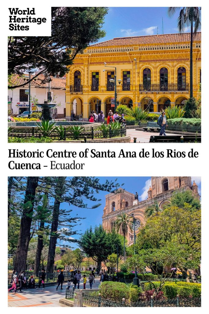 Text: Historic Centre of Santa Ana de los Rios de Cuenca - Ecuador. Images: 2 views of Santa Ana.