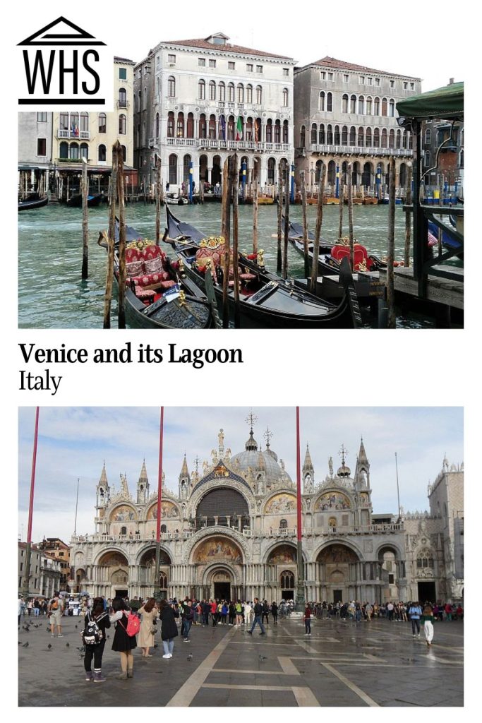 Text: Venice and its Lagoon, Italy.
Images: Top, gondola's on a canal. Bottom, St. Mark’s Basilica.