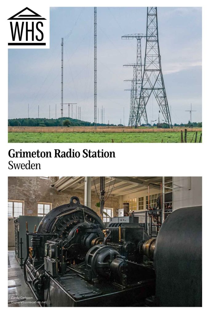 Text: Grimeton Radio Station, Sweden.
Images: Top, several tall radio towers stand on a flat green field.
Bottom, a room full of heavy black metal machinery. It looks like a turbine for a steam engine.