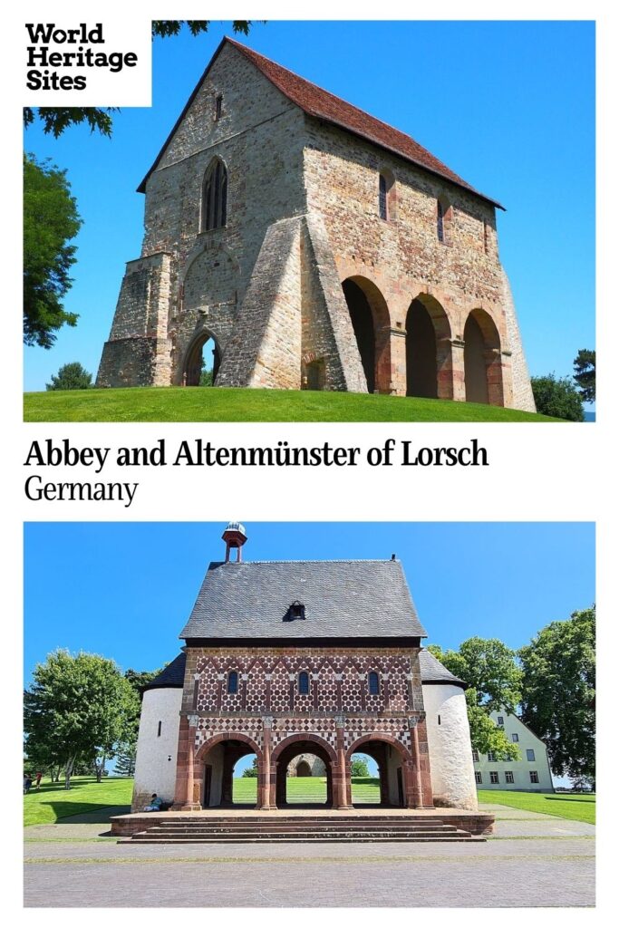 Text: Abby and Altenmunster of Lorsch, Germany. Images: the basilica above, and the gatehouse below.