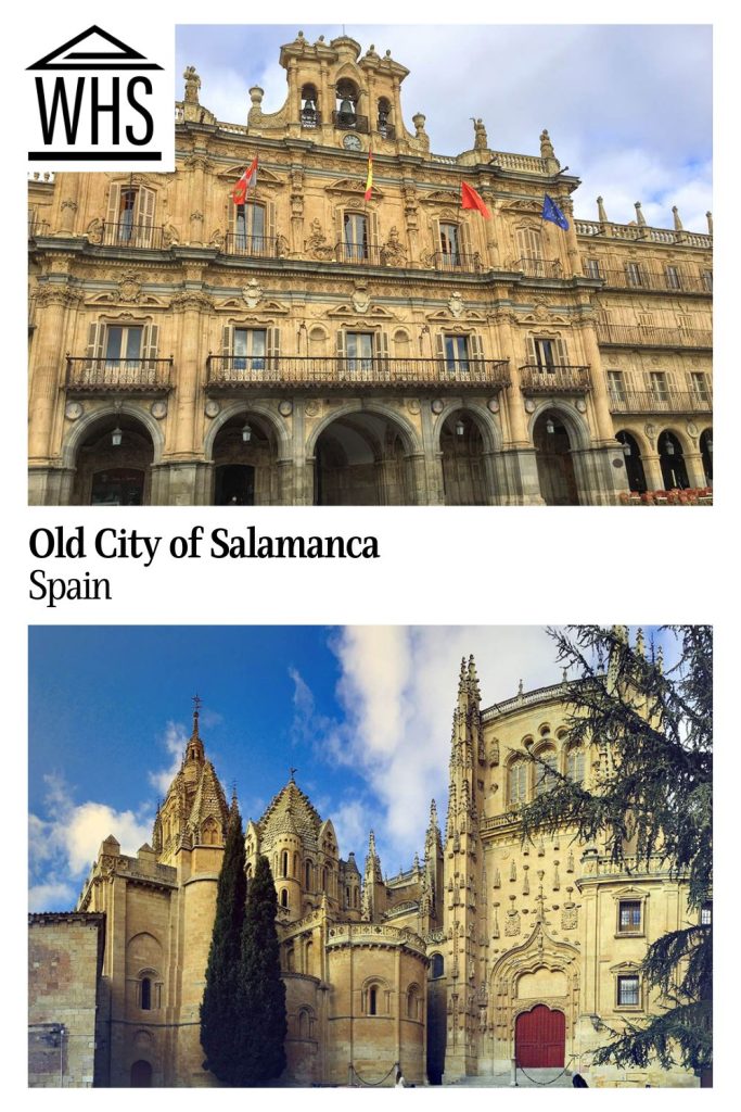Text: Old City of Salamanca, Spain.
Images: Top, a very ornate three story stone building with a bell tower on top and arched openings on the ground floor. 
Bottom, ornately-decorated stone church with decorative towers and a bright red door within a large visual archeway.