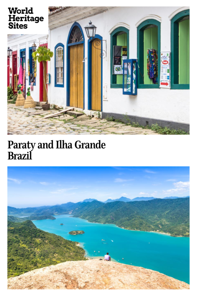 Text: Paraty and Ilha Grande, Brazil. Images: above, a colorful city street; below, a view of a fjord.