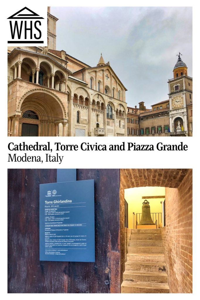 Text: Cathedral, Torre Civica and Piazza Grande, Modena, Italy.
Images: Top, The front of the cathedral in Modena. Bottom, The entrance to the Torre Ghirlandina in Modena.