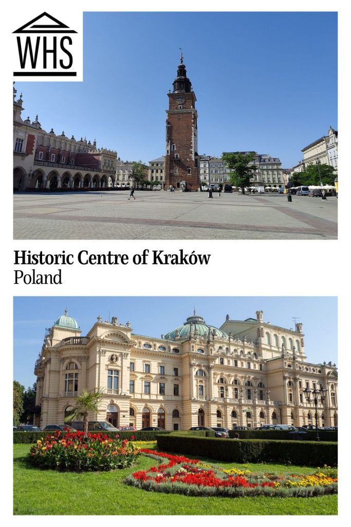 Text: Historic Centre of Kraków, Poland.
Images: Top, A huge empty market square. At the far end is a tall square tower. Bottom, a large ornate, 4-story building with white walls and green domed roofing.