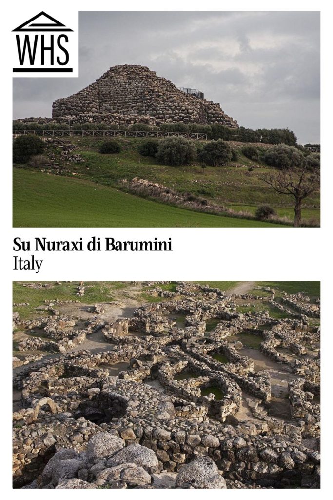 Text: Su Nuraxi di Barumini, Italy. Images: Top, a structure made of rocks forms a low cone shape on a hill. Bottom, downwards view of stone ruins of round houses.