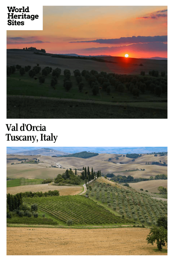 Text: Val d'Orcia, Tuscany, Italy. Images: Above, a sunset view over the hilly fields; below, a daytime view over the landscape.