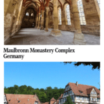 Text: Maulbronn Monastery Complex, Germany. Images: above, the monks' refectory; below, a cluster of half-timbered buildings.