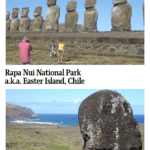 Text: Rapa Nui National Park a.k.a. Easter Island, Chile. Images: top, a row of large stone human figures, with a man taking a picture of two children in front of it; below, a close view of one head, much eroded, with a bit of shoreline visible behind it.