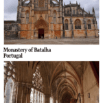 Text: Monastery of Batalha, Portugal. Images: above, the exterior view of the church; below, a view down a hall in the cloister.