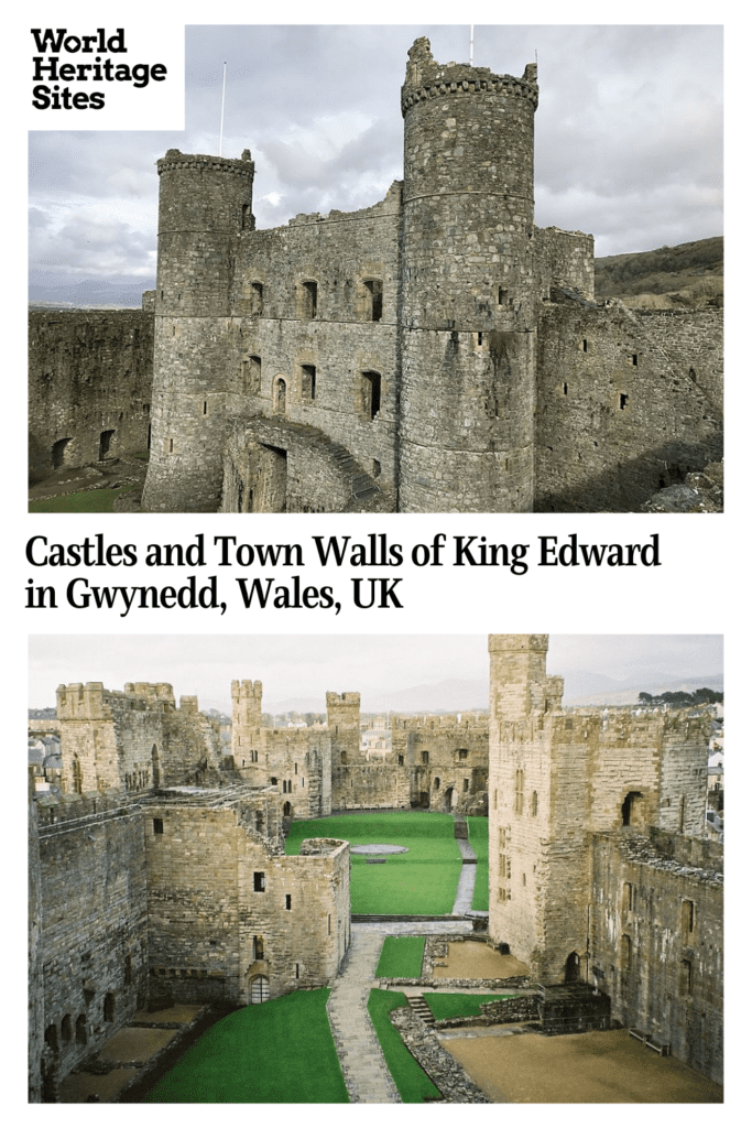 Text: Castles and Town Walls of King Edward in Gwynedd, Wales, UK. Images: Views of two of the castles.