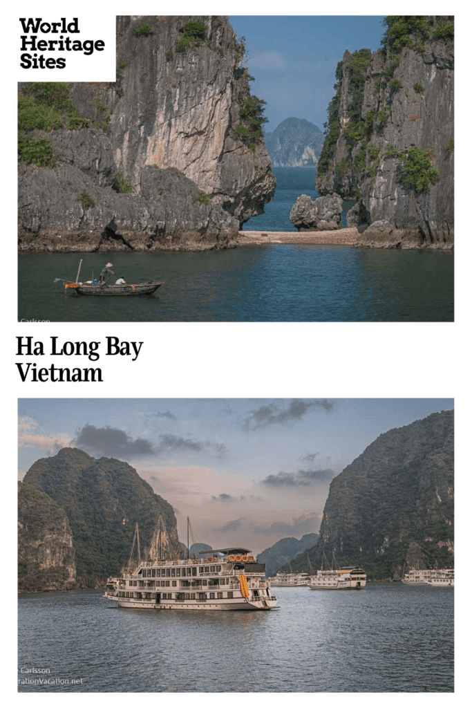 Text: Ha Long Bay, Vietnam. Images: Above, a small fishing boat in front of two of the islands; below, a larger cruise boat in the foreground in front of an island, and more cruise boats behind it in the distance.
