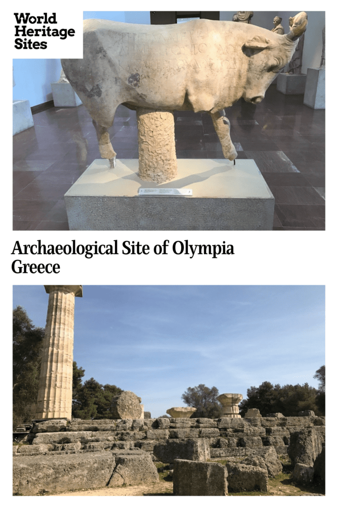 Text: Archaeological Site of Olympia, Greece. Images: above, a statue of a cow or ox; below, a part of the ruins with a column still standing.