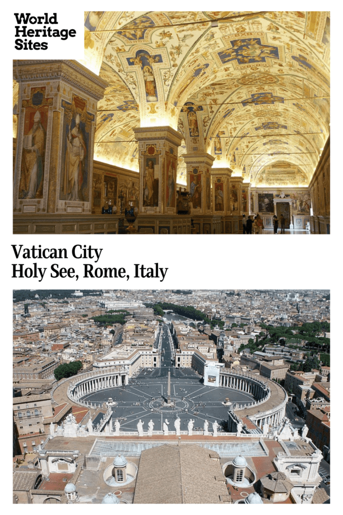 Text: Vatican City, Holy See, Rome, Italy. Images: above, a large hall, completely covered with images; below, a view of St. Peter's Plaza from above.