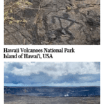 Text: Hawaii Volcanoes National Park, Island of Hawai'i, USA. Images: above, a petroglyph of a man, carved into stone; below, a view of a massive crater.