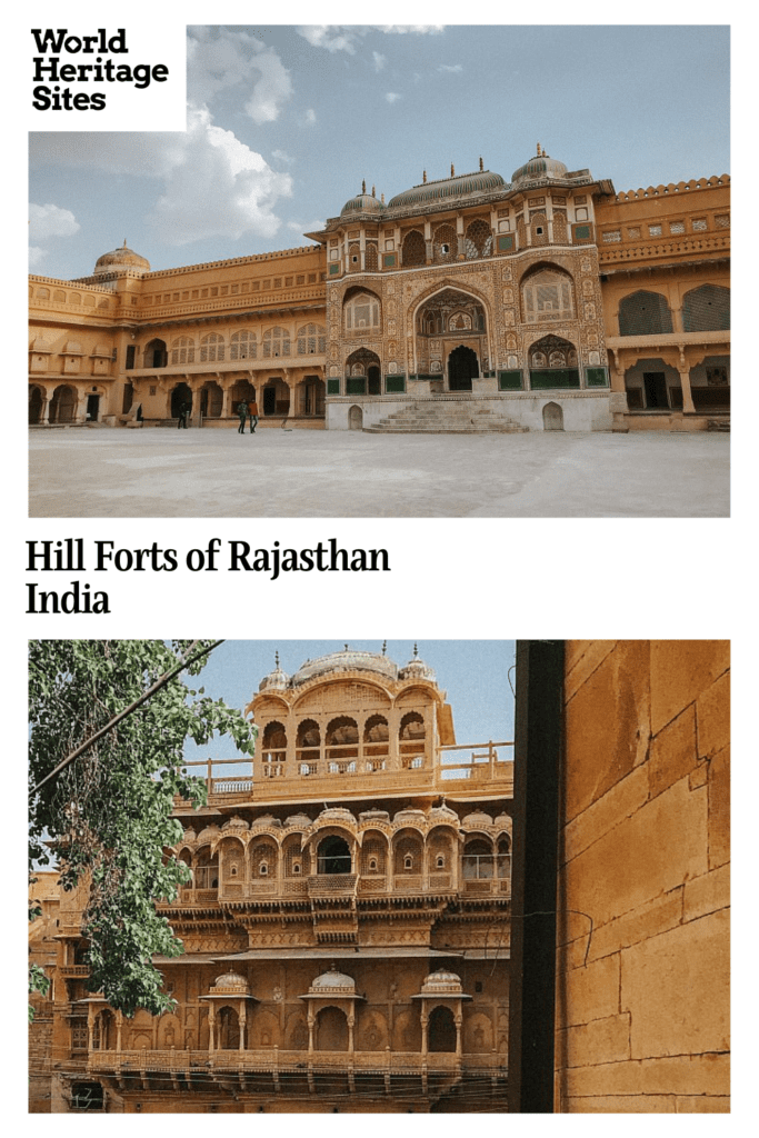 Text: Hill Forts of Rajasthan, India. Images: Two view of hill forts.