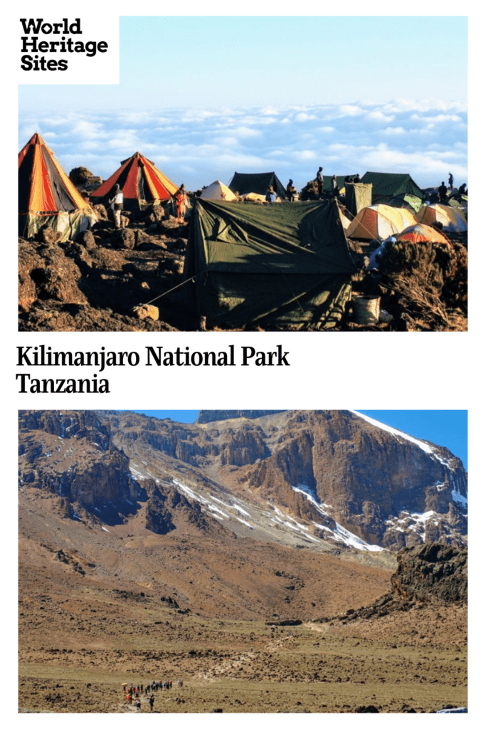 Text: Kilimanjaro National Park, Tanzania. Images: above, a group of tents above the clouds; below, a mountainous landscape with very small trekkers visible at the bottom.