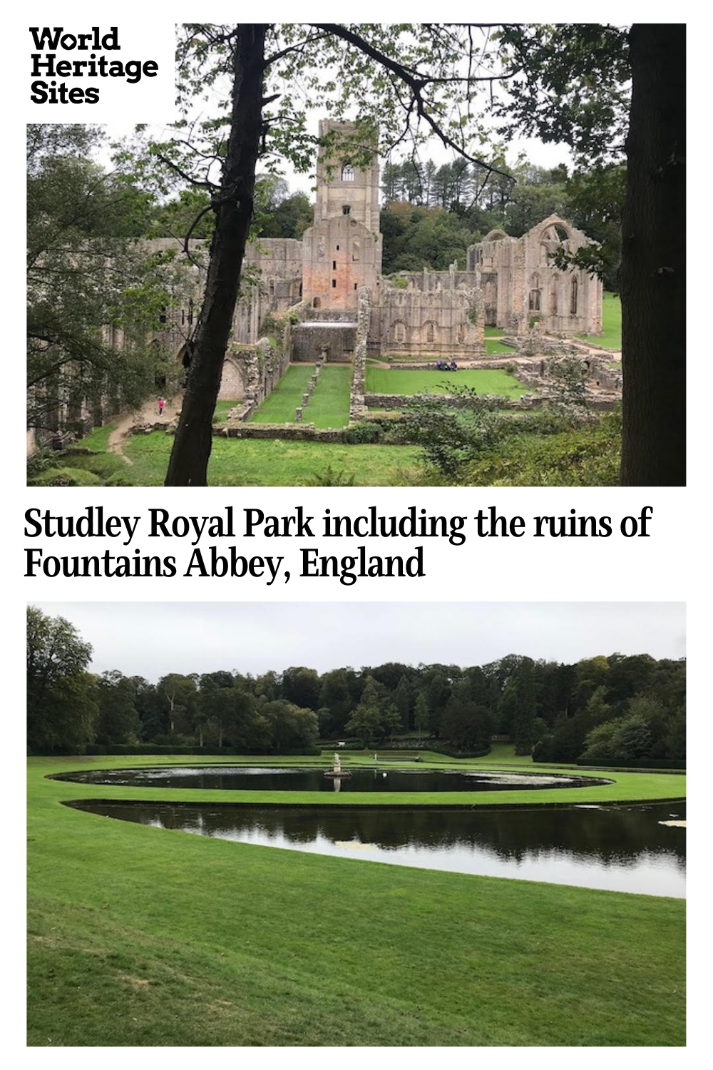 Studley Royal Park including the ruins of Fountains Abbey World
