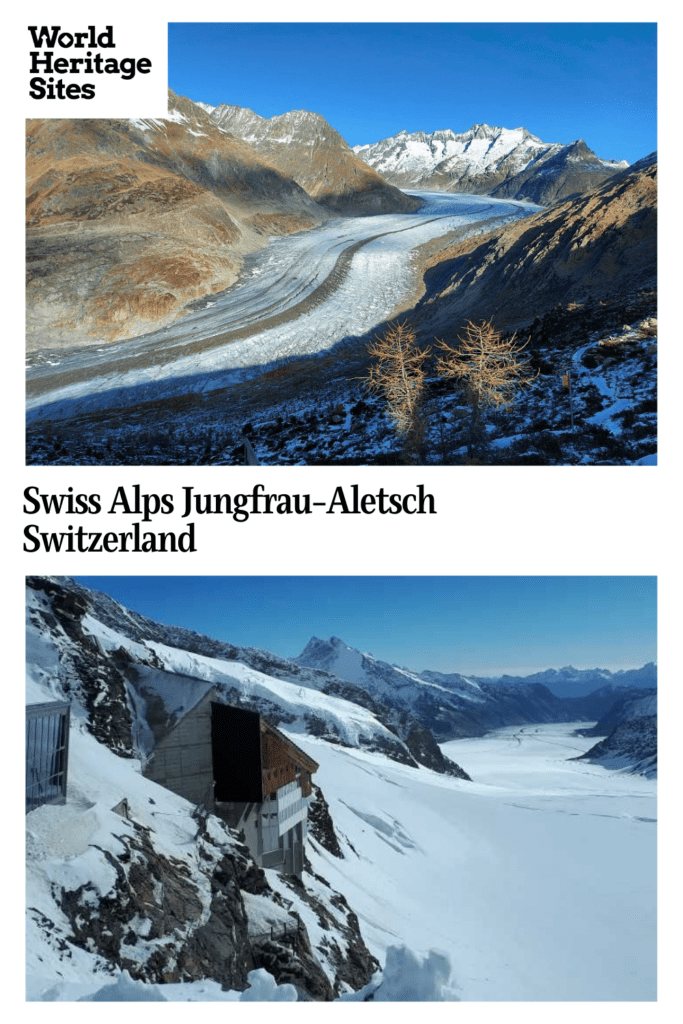 Text: Swiss Alps Jungfrau-Aletsch, Switzerland. Images: above, a view of the Great Aletsch Glacier; below, a view of Jungfraujoch.