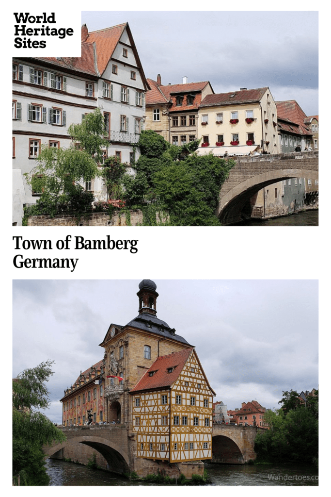 Text: Town of Bamberg, Germany. Images: above, a row of medieval houses; below, the Rathaus of Bamberg.