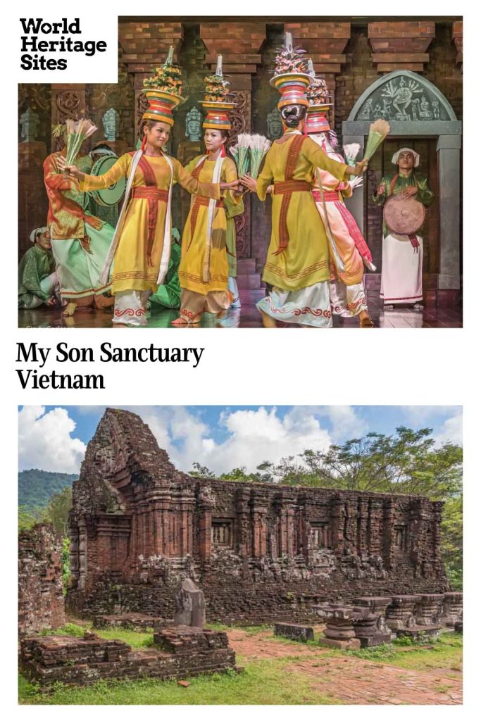 Text: My Son Sanctuary, Vietnam. Images: above, a group of traditional dancers; below, a temple.