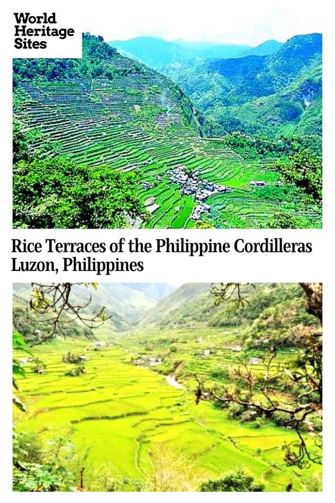 Text: Rice Terraces of the Philippine Cordilleras, Luzon, Philippines. Images: 2 views of the rice terraces.