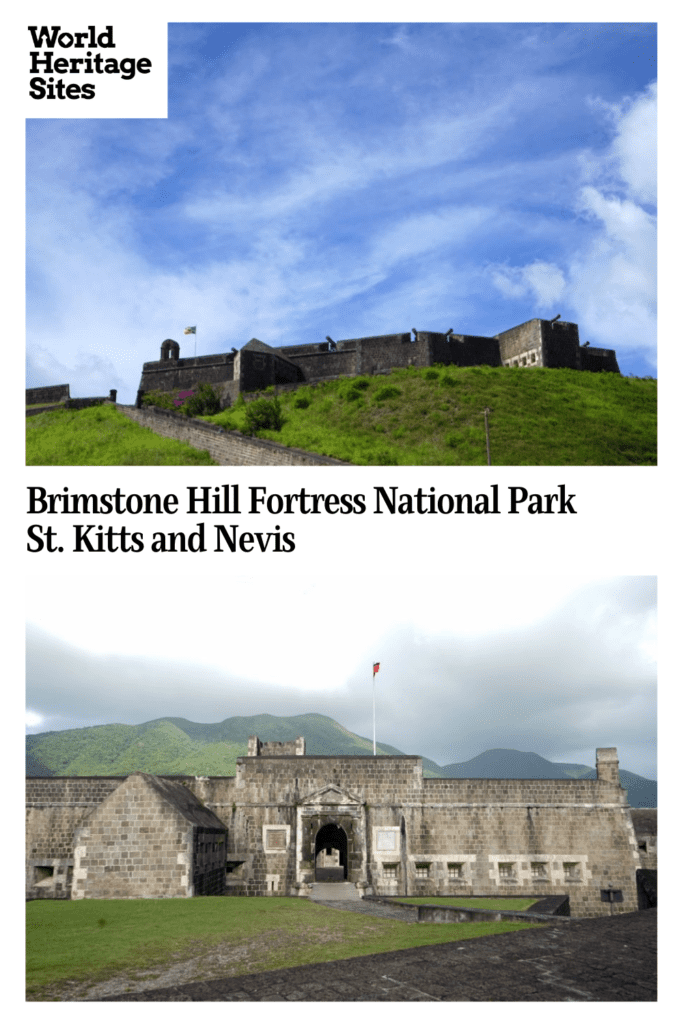 Brimstone Hill Fortress National Park - UNESCO World Heritage Centre