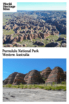 Text: Purnululu National Park, Western Australia. Images: two pictures of Purnululu's distinctive rock formations.