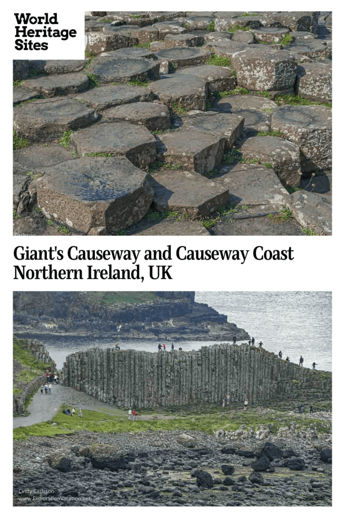 Text: Giant's Causeway and Causeway Coast, Northern Ireland, UK. Images: above, a close-up of the "pavement" on Giant's Causeway; below, a view of it from further away on the shore.