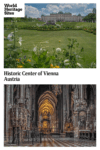 Text: Historic Center of Vienna, Austria. Images: above, Belvedere Palace; below, the interior of St. Stephen's Cathedral.