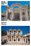 Text: Ephesus, Turkiye. Images: above, Hadrian's temple; below, the LIbrary of Celsus.