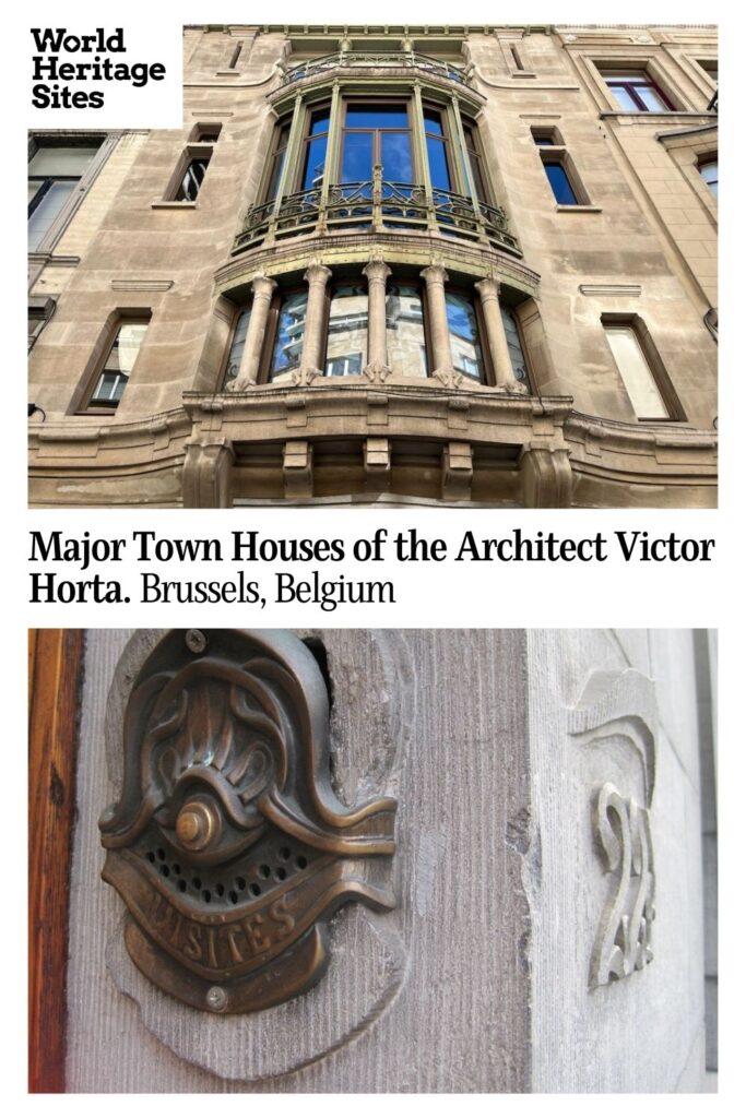 Text: Major Town Houses of the Architect Victor Horta. Brussels, Belgium. Images: above, looking up at one of the townhouses; below, a detail of a doorbell.