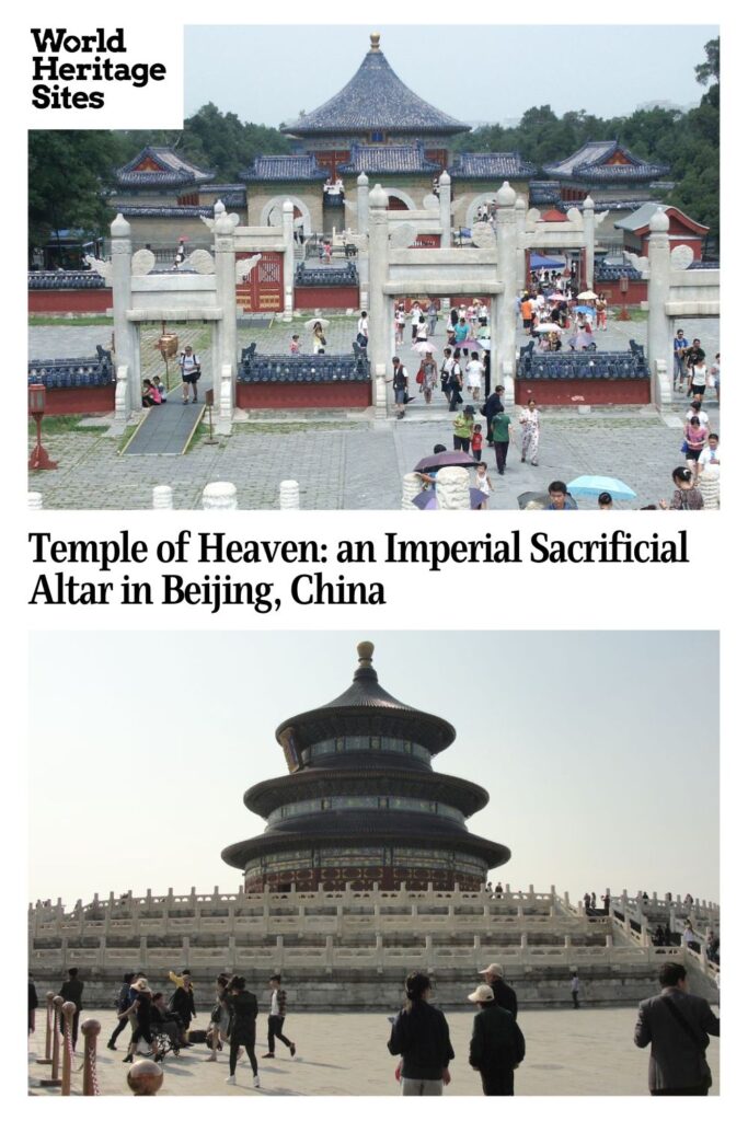 Text: Temple of Heaven: an Imperial Sacrificial Altar in Beijing, China. Images: above, a view of a series of entrance gates; below, a large pagoda.