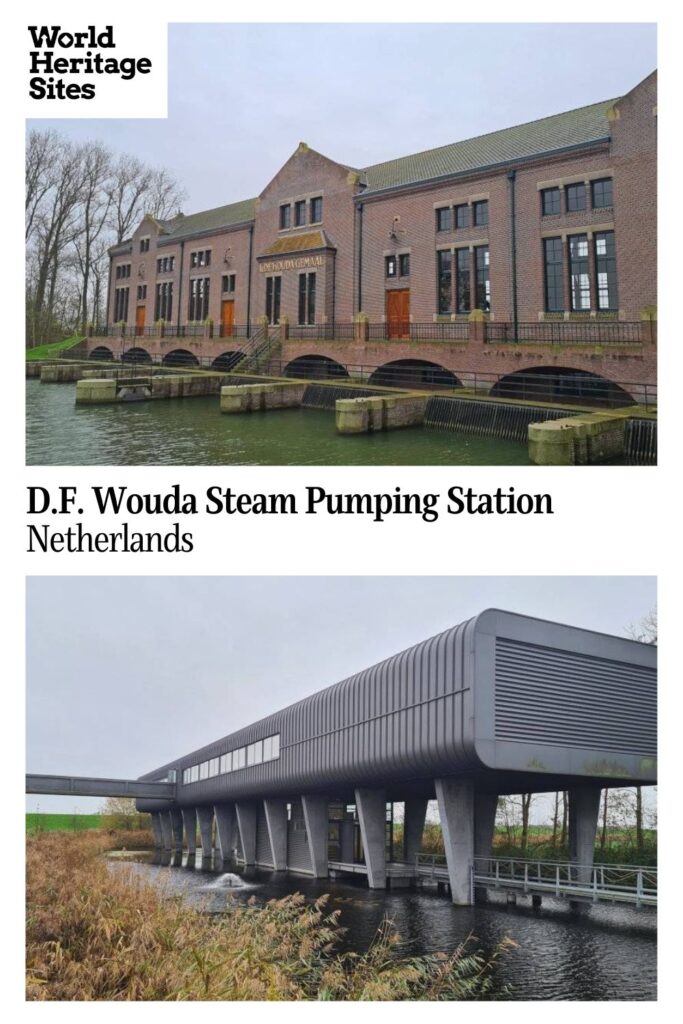 Text: D.F. Wouda Steam Pumping Station, Netherlands. Images: above the brick building housing the steam pump; below, the modern interpretation center.