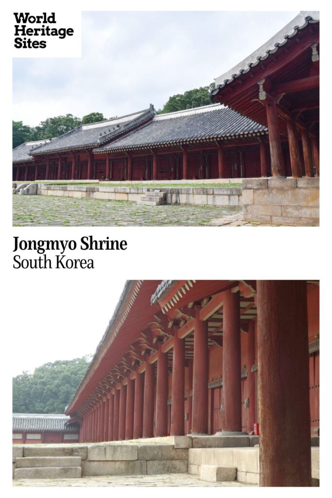 Text: Jongmyo Shrine, South Korea. Images: two views of red shrine buildings.