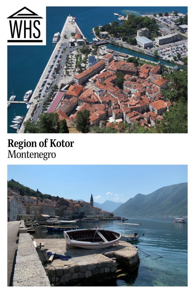 Text: Region of Kotor, Montenegro. Images: above, a view down on the roofs of Kotor; below, a view of Perast along the shore.
