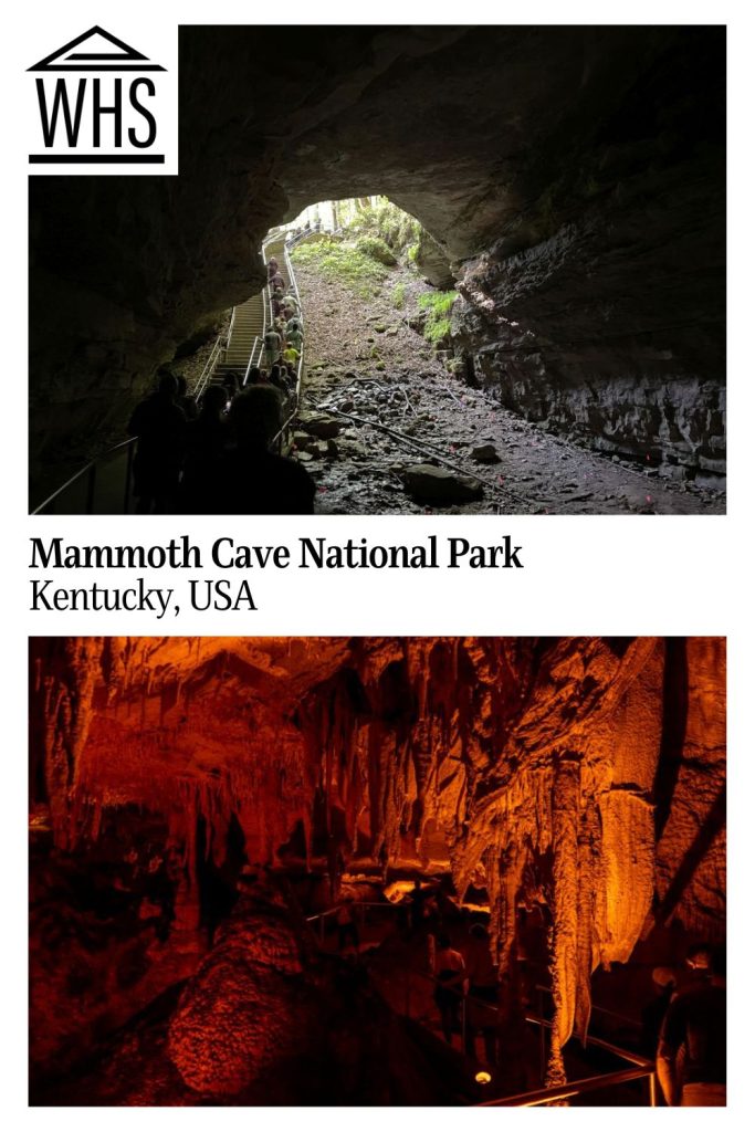 Text: Mammoth Cave National Park, Kentucky, USA. Images: above, the entrance to the cave; below, inside the cave.