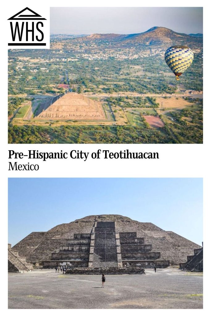 Text: Pre-Hispanic City of Teotihuacan, Mexico. Images: above, a hot-air balloon above a pyramid; below, a pyramid seen from ground level.