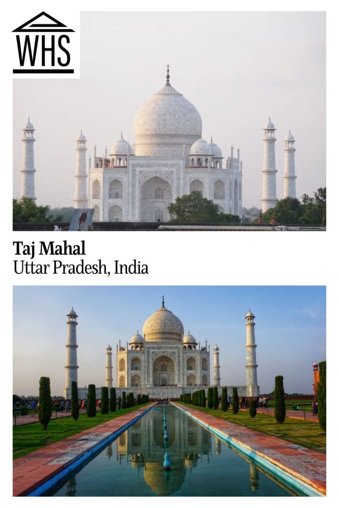 Text: Taj Mahal, Uttar Pradesh, India. Images: two views of the Taj Mahal