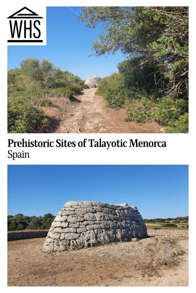 Text: Prehistoric Sites of Talayotic Menorca, Spain. Images: two views of stone ruins.