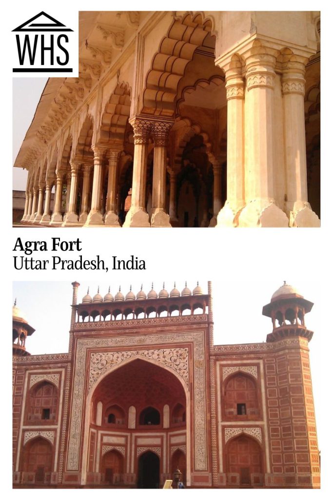 Text: Agra Fort, Uttar Pradesh, India. Images: 2 views of buildings inside the fortress.