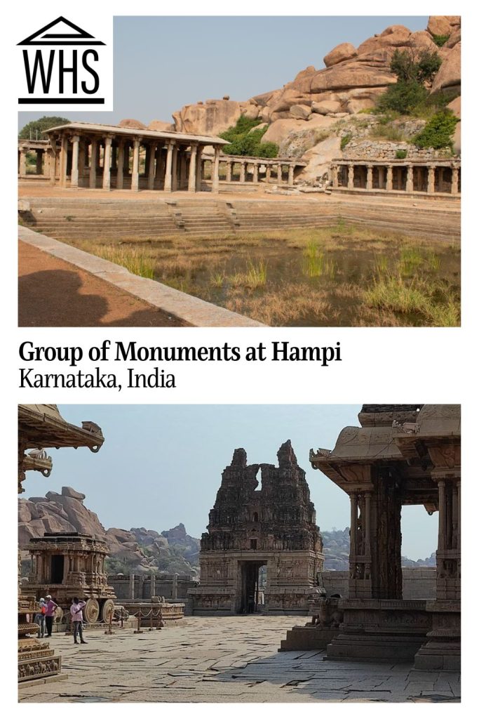 Text: Group of Monuments at Hampi, Karnataka, India. Images; above, a group of temples; below, temples on the edge of a marsh.