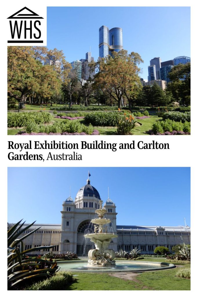 Text: Royal Exhibition Building and Carlton Gardens, Australia. Images: above, the gardens; below, the building.