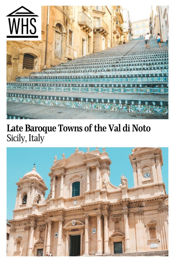 Text: Late Baroque Towns of the Val di Noto, Sicily, Italy. Images: above, a staircase with ceramic tiles on each tread; below, a baroque cathedral.