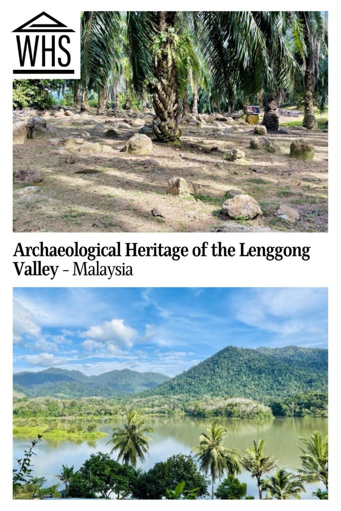 Text: Archaeological Heritage of the Lenggong Valley, Malaysia. Images: above, the suevite field; below, a view over a lake, forest and mountains.