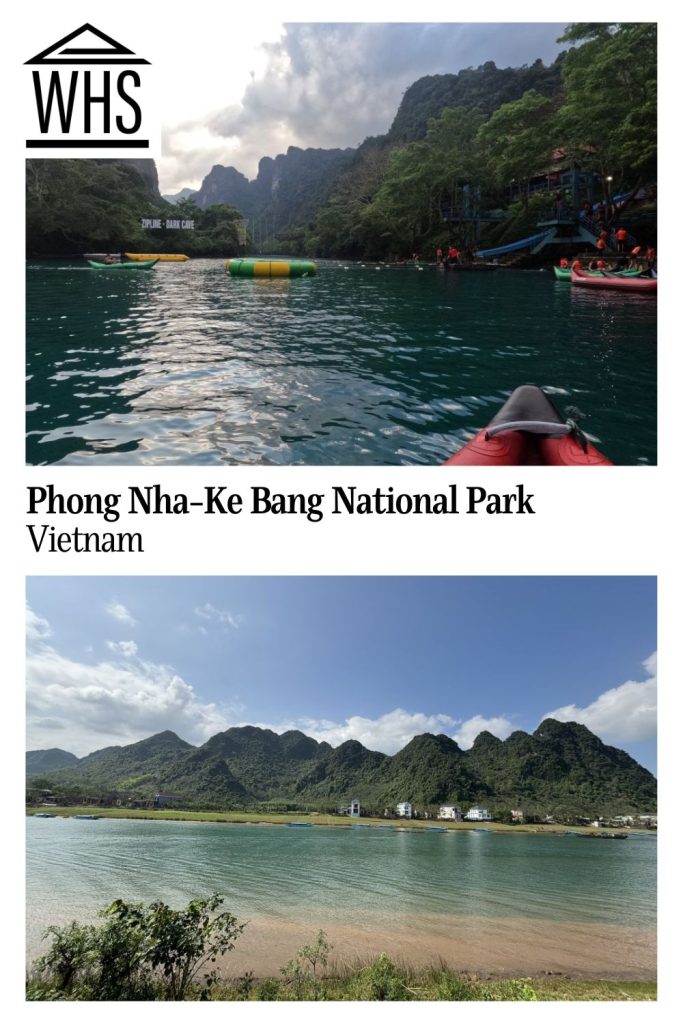 Text: Phong Nha-Ke Bang National Park, Vietnam. Images: two views of the river and mountains inside the park.